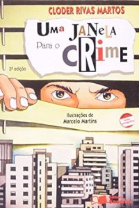 Uma Janela para o Crime, Cloder Rivas Martos, Editora Saraiva