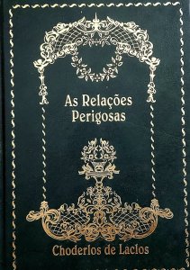 As Relações Perigosas, Chordelos de Laclos, Nova Cultural [2002]