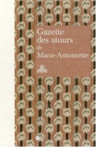 Gazette Des Atours de Marie-Antoinette, Garde-Robe des Atours de la Reine, Gazette Pour L'année 1782