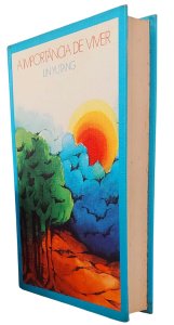 A Importância de Viver, Lin Yutang, Círculo do Livro, Capa dura, 1984