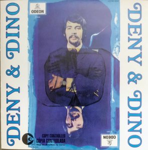 Cd Deny e Dino, Deny e Dino, 1969, Selo Odeon