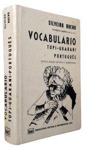 Vocabulário Tupi, Guarani, Português, Silveira Bueno, Brasilivros