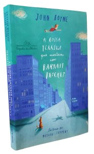 A Coisa Terrivel que Aconteceu com Barnaby Brocket. Ilustrado por Oliver Jeffers, John Boyne