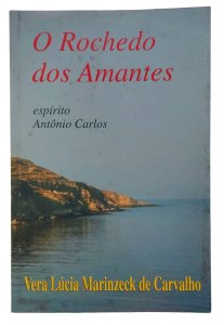 O Rochedo dos Amantes, Vera Lúcia Marinzeck de Carvalho