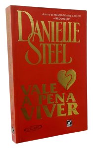 Vale a Pena Viver, Danielle Steel
