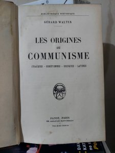 Les Origines Du Communisme, Judayques, Chrétiennes, Grecques, Latines, Gérard Walter, Edição de 1931, Capa Dura