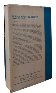 Porque Não Sou Cristão e Outros Ensaios Sobre Religião e Assuntos Correlatos, Bertrand Russell. Tradução Brenno Silveira