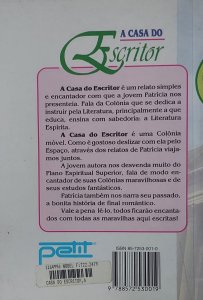 A Casa do Escritor, Patrícia, Psicografia de Vera Lúcia Marinzeck de Carvalho, Editora Petit