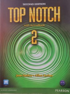 Top Notch With Activebook 2, Second Edition, Joan Saslow, Allen Ascher