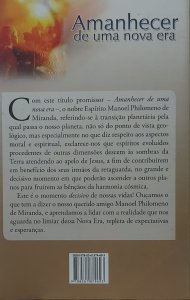 Amanhecer de Uma Nova Era, Divaldo Franco, pelo espírito Manoel Philomeno de Miranda