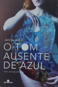 O Tom Ausente de Azul, Uma Aventura Filosófica, Jennie Erdal